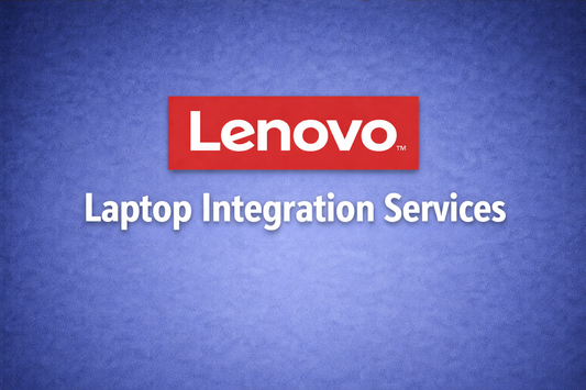 Lenovo Laptop Integration Services